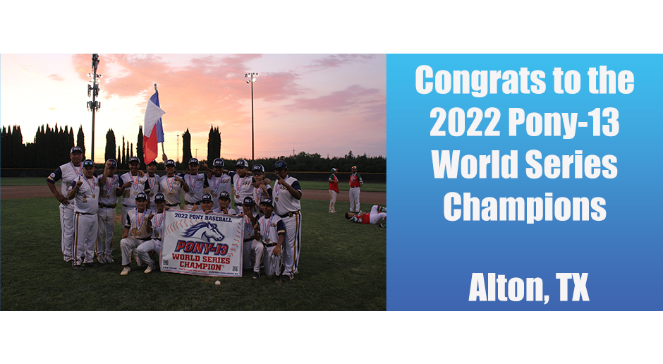 Congrats to the 2022 Pony-13 Champions!